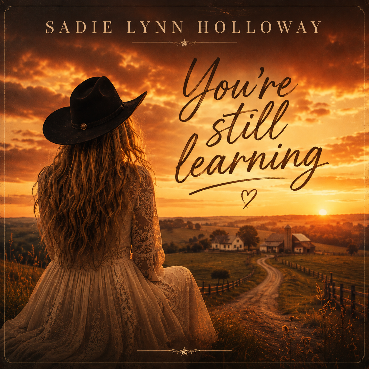 You're Still Learning — Sadie Lynn Holloway